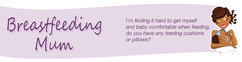Positioning - Pillows & Cushions
