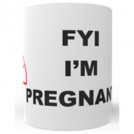 Mumstuff - FYI I'm Pregnant Mug